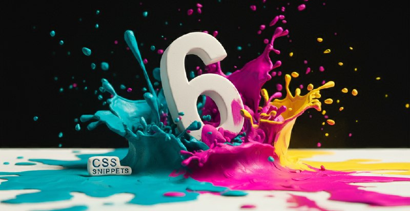6 CSS Snippets Every Front-End Developer Should Know In 2025