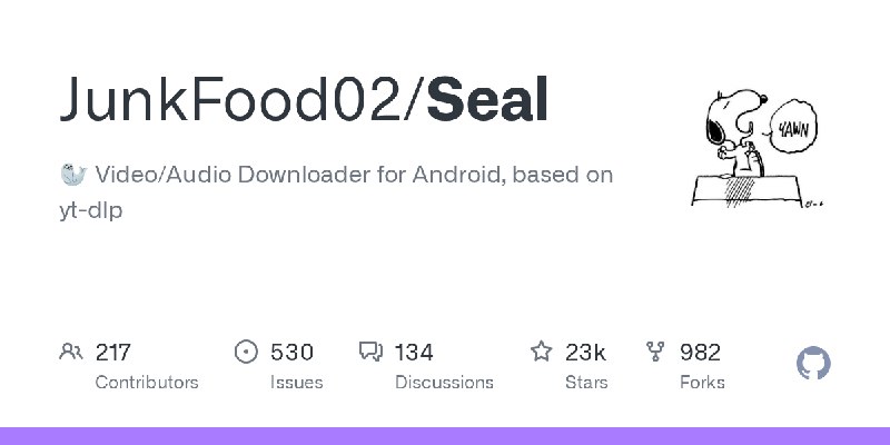 GitHub - JunkFood02/Seal: 🦭 Video/Audio Downloader for Android, based on yt-dlp