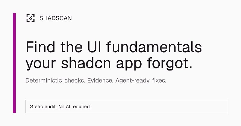shadscan: Audit shadcn apps for UI fundamentals