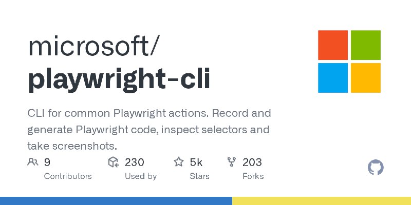 GitHub - microsoft/playwright-cli: CLI for common Playwright actions. Record and generate Playwright code, inspect selectors and…
