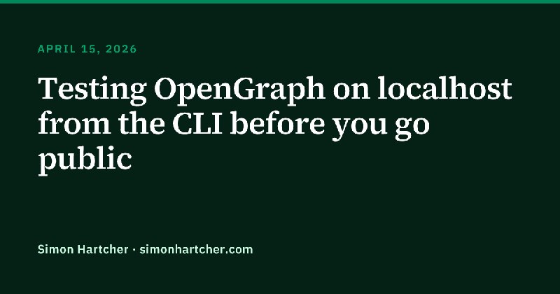 Testing OpenGraph on localhost from the CLI before you go public | Simon Hartcher