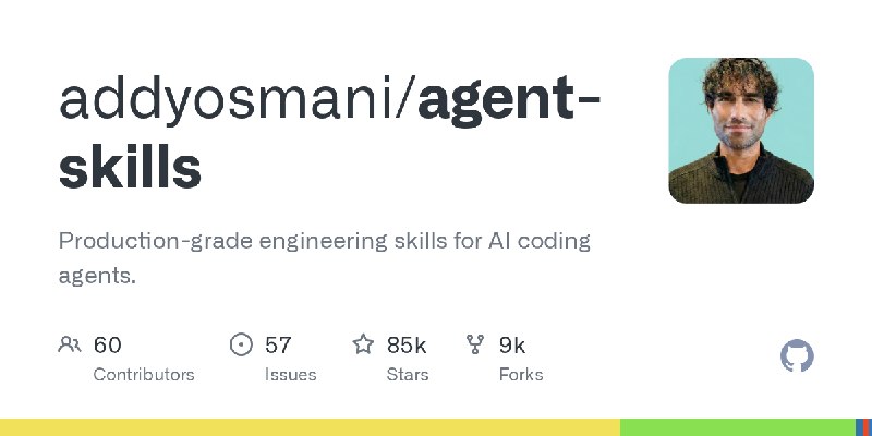 GitHub - addyosmani/agent-skills: Production-grade engineering skills for AI coding agents.