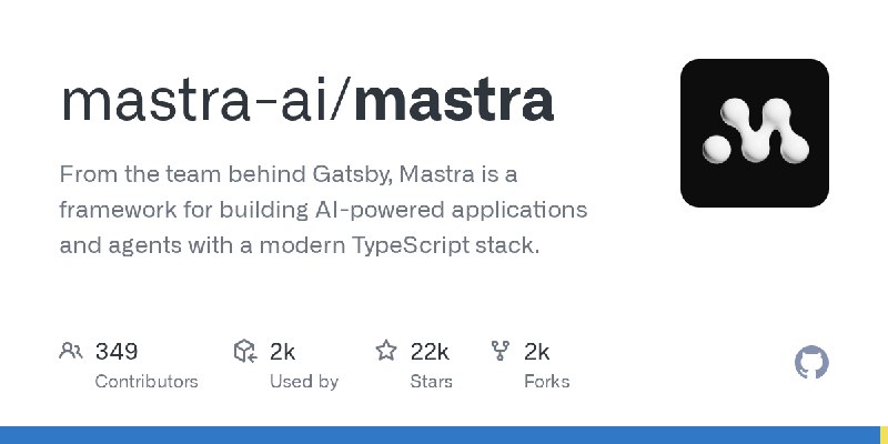 GitHub - mastra-ai/mastra: From the team behind Gatsby, Mastra is a framework for building AI-powered applications and agents with…