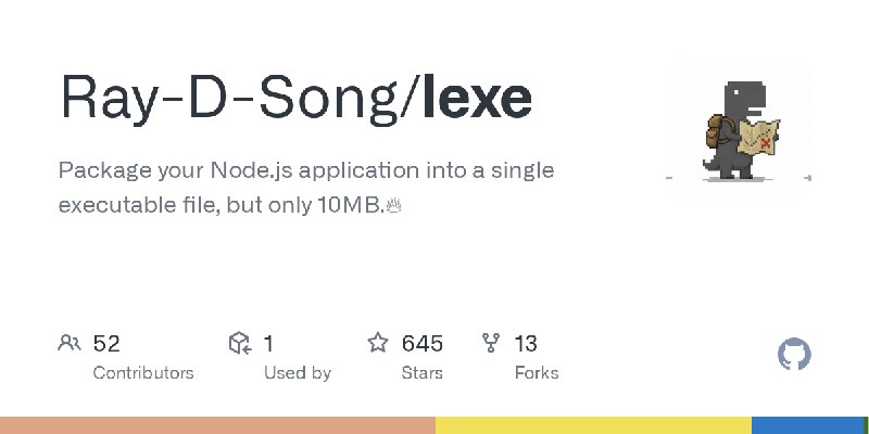 GitHub - Ray-D-Song/lexe: Package your Node.js application into a single executable file, but only 10MB.🔥