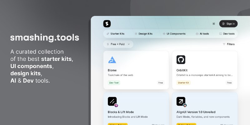 GitHub - smashing-team/smashing.tools: A curated collection of the best starter kits, UI components, design kits, AI & Dev tools.