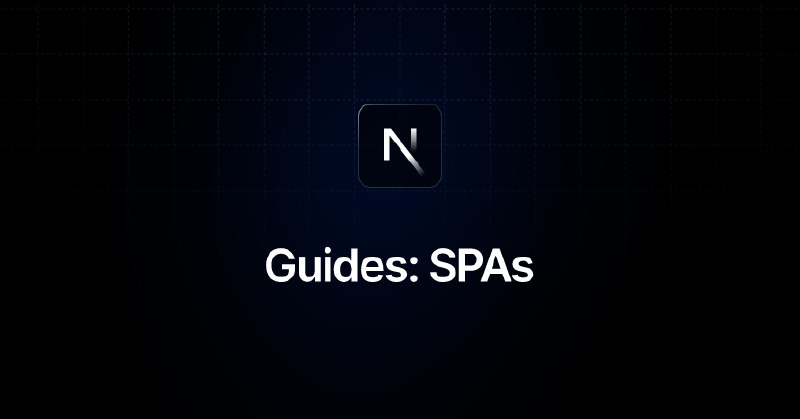 Guides: SPAs