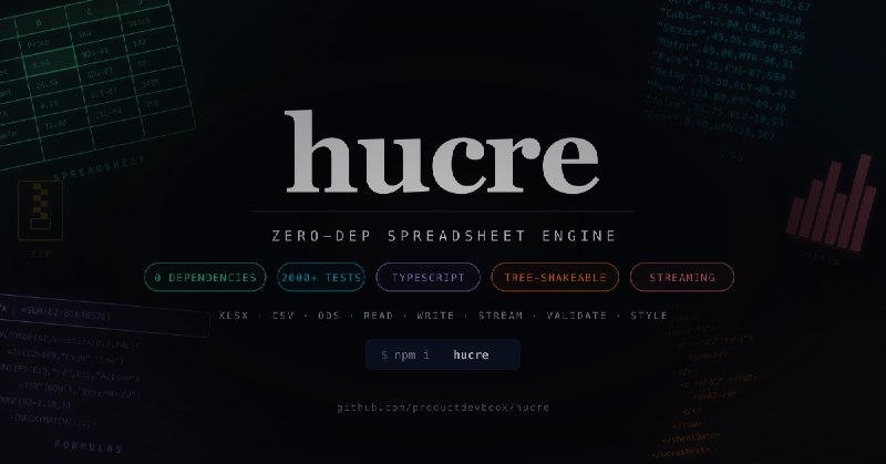 GitHub - productdevbook/hucre: Zero-dependency spreadsheet engine. Read & write XLSX, CSV, ODS. Pure TypeScript, works everywhere.