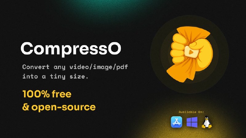 GitHub - codeforreal1/compressO: Convert any video/image into a tiny size. 100% free & open-source. Available for Mac, Windows…
