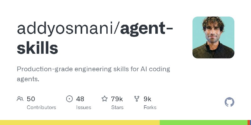 GitHub - addyosmani/agent-skills: Production-grade engineering skills for AI coding agents.