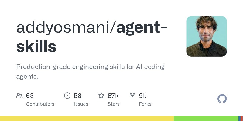 GitHub - addyosmani/agent-skills: Production-grade engineering skills for AI coding agents.