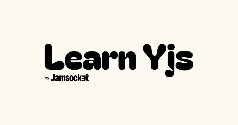 Learn Yjs by Jamsocket