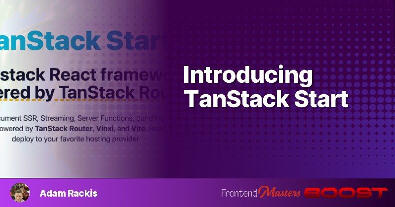 Introducing TanStack Start