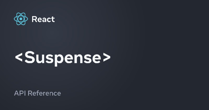 Suspense – React