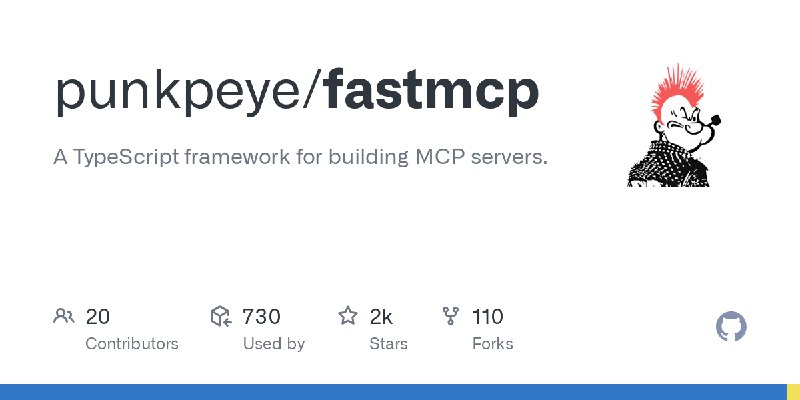 GitHub - punkpeye/fastmcp: A TypeScript framework for building MCP servers.
