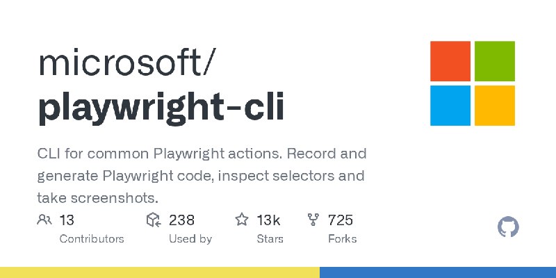 GitHub - microsoft/playwright-cli: CLI for common Playwright actions. Record and generate Playwright code, inspect selectors and…