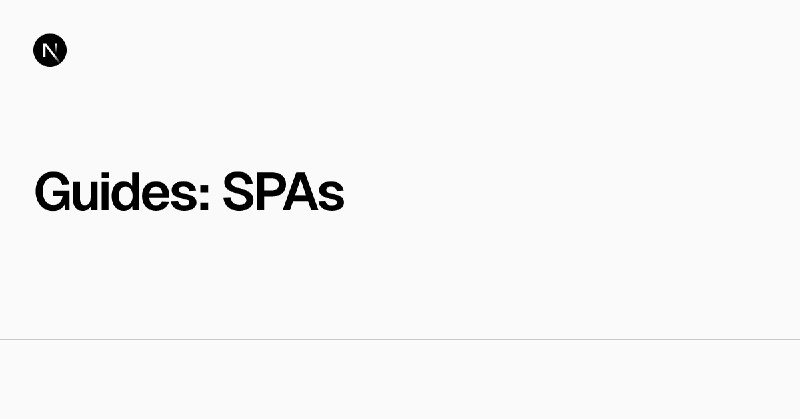 Guides: SPAs