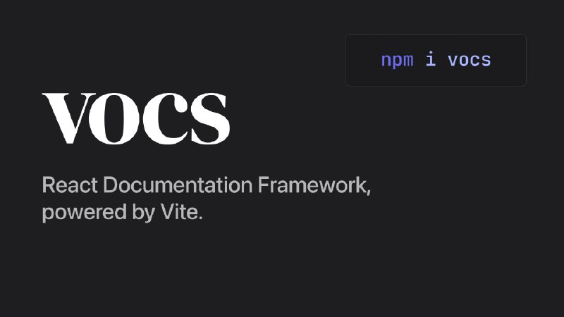 Vocs – React Documentation Framework