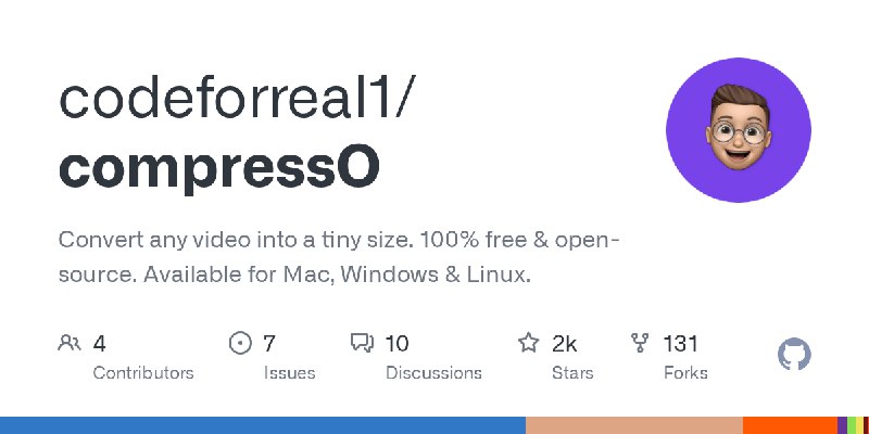 GitHub - codeforreal1/compressO: Convert any video into a tiny size. 100% free & open-source. Available for Mac, Windows & Linux.