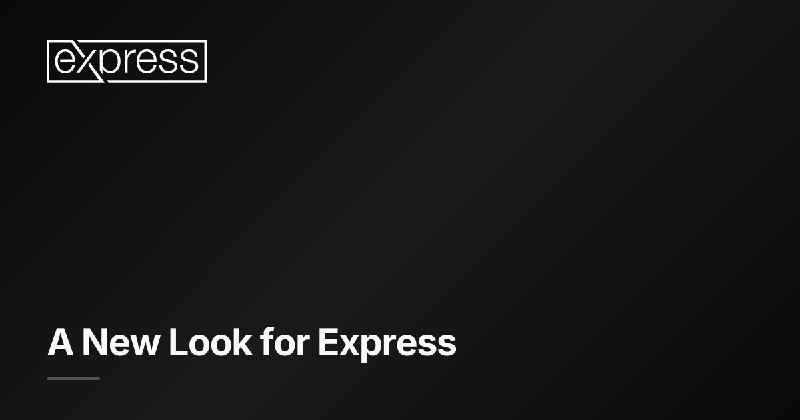 A New Look for Express · Express.js