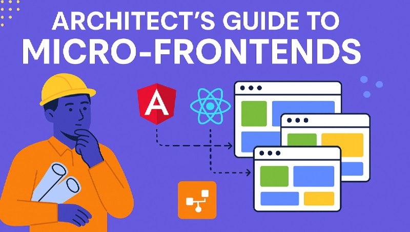 The Architect’s Guide to Micro-Frontends: Module Federation with React & Angular