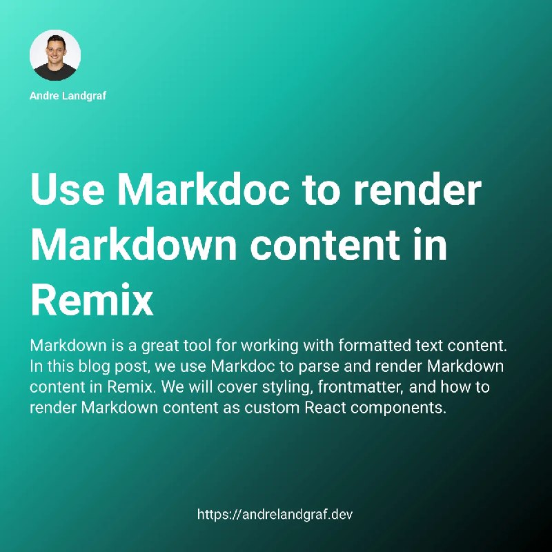 Use Markdoc to render Markdown content in Remix | Andre Landgraf