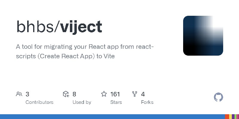 GitHub - bhbs/viject: A tool for migrating your React app from react-scripts (Create React App) to Vite