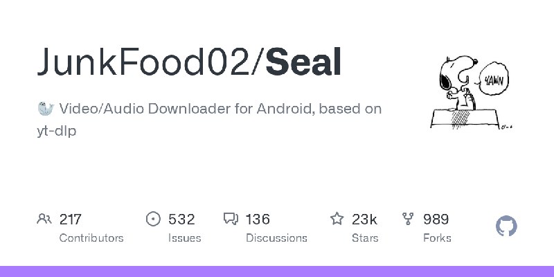 GitHub - JunkFood02/Seal: 🦭 Video/Audio Downloader for Android, based on yt-dlp