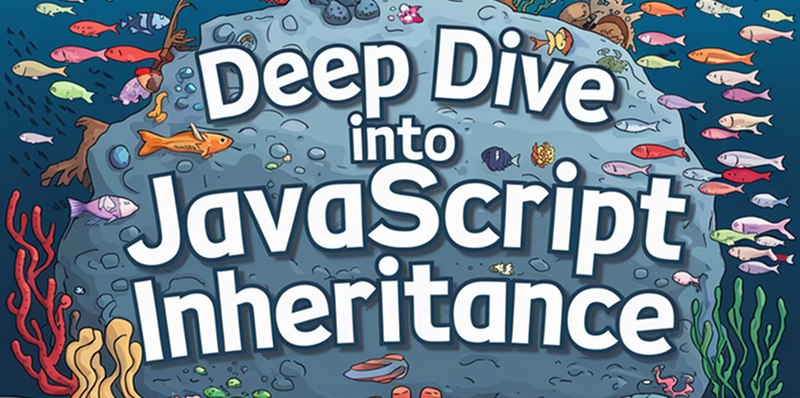 Deep Dive into JavaScript Inheritance - 7 Powerful Techniques