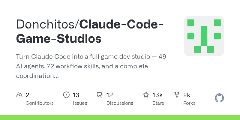 GitHub - Donchitos/Claude-Code-Game-Studios: Turn Claude Code into a full game dev studio — 49 AI agents, 72 workflow skills, and…