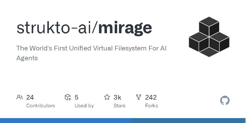 GitHub - strukto-ai/mirage: The World's First Unified Virtual Filesystem For AI Agents