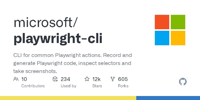 GitHub - microsoft/playwright-cli: CLI for common Playwright actions. Record and generate Playwright code, inspect selectors and…